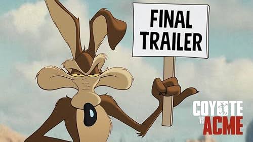 Coyote vs. Acme Review poster featuring wile e coyote final trailer